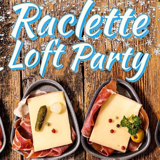 Scarica Gratis Images Raclette Loft Party La Premiere Raclette De L Annee Fever actualisé par